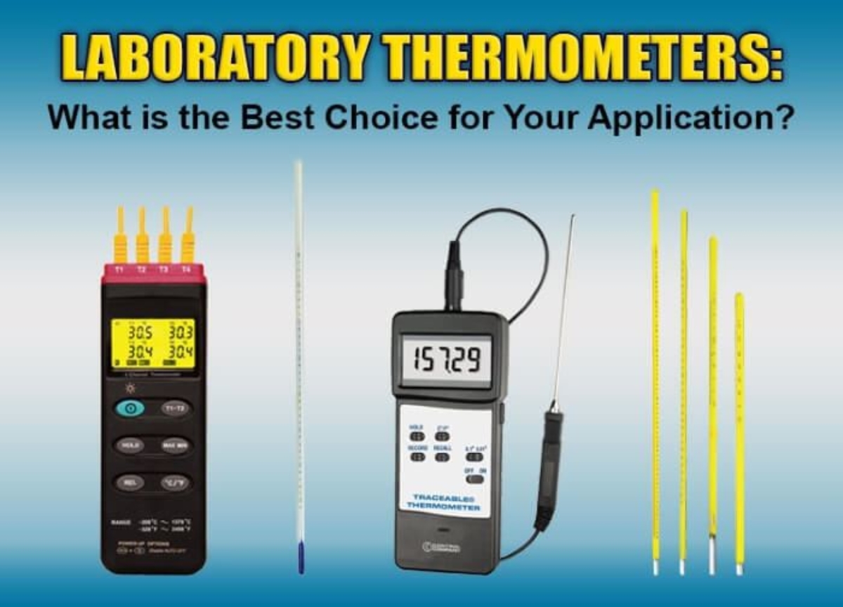 Choosing the Correct Laboratory Thermometer for your Application
