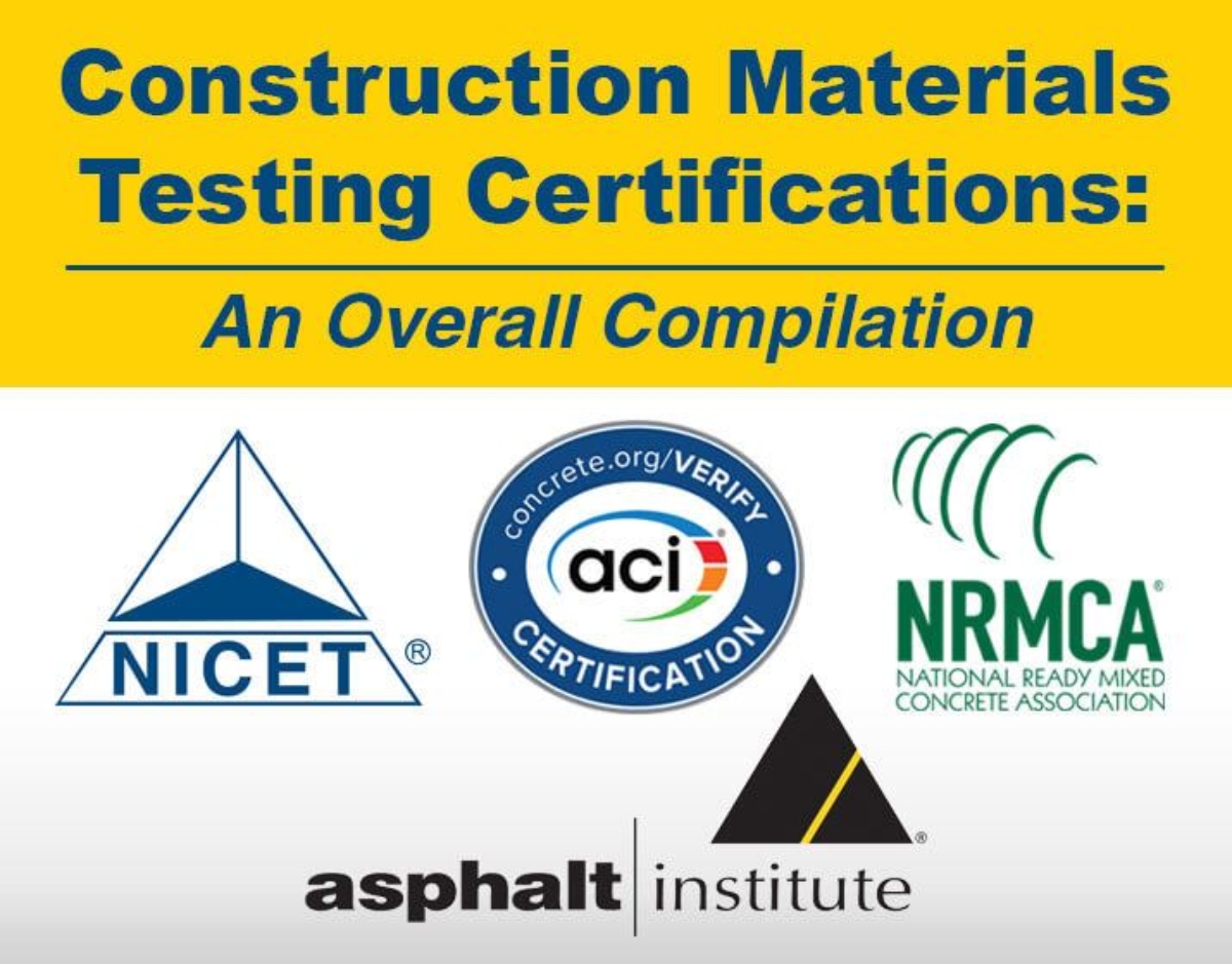 Construction Materials Testing Certifications: an Overall Compilation