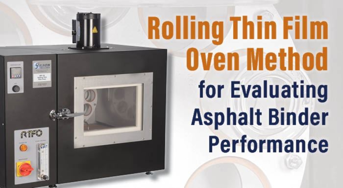 Rolling Thin Film Oven Test Method for Evaluating Asphalt Binder Performance