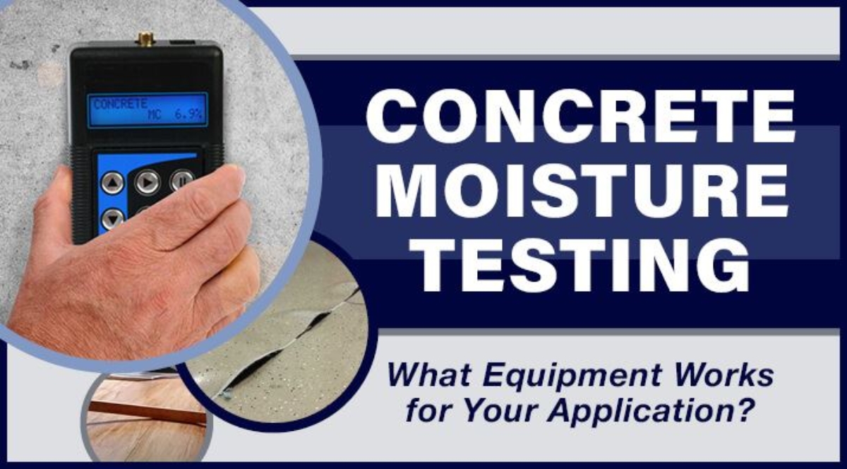Concrete Moisture Testing: What Equipment Works for Your Application?