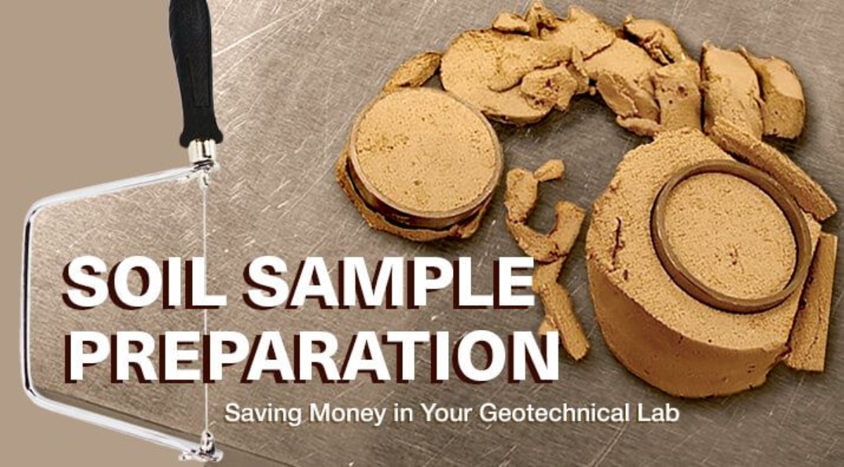 Soil Sample Preparation: Saving Money in Your Geotechnical Lab