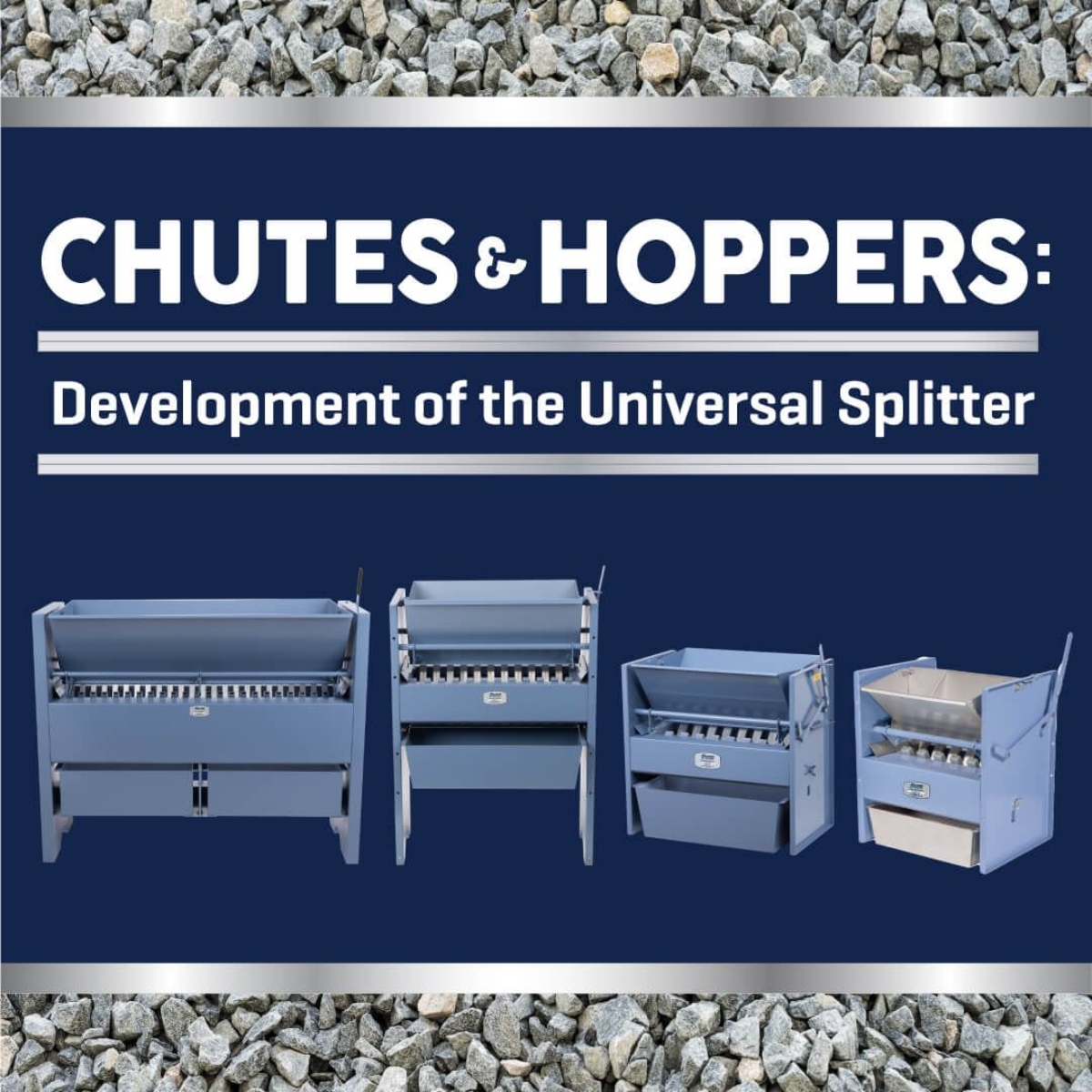 Chutes & Hoppers: Development of the Gilson Universal Splitter