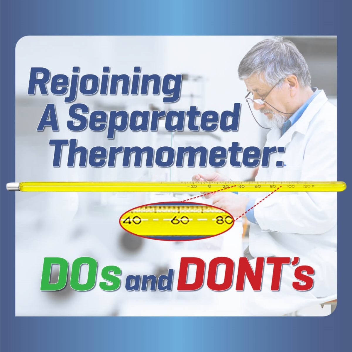 Rejoining A Separated Thermometer: 6 Dos and Don’ts